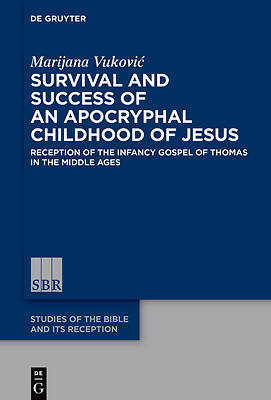 Picture of Survival and Success of an Apocryphal Childhood of Jesus