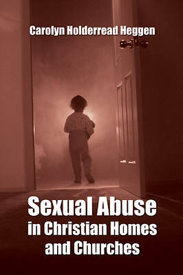 Picture of Sexual Abuse in Christian Homes and Churches