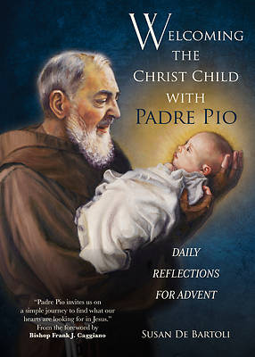 Picture of Welcoming the Christ Child with Padre Pio