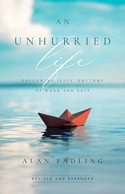 Picture of An Unhurried Life