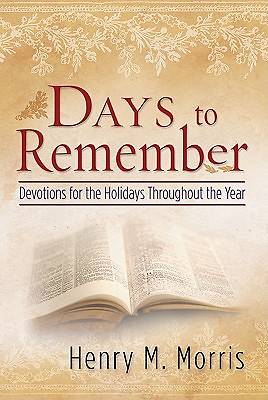 Picture of Days to Remember, Devotions for the Holidays Throughout the Year.