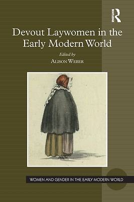 Picture of Devout Laywomen in the Early Modern World