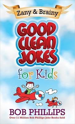Picture of Zany and Brainy Good Clean Jokes for Kids [ePub Ebook]
