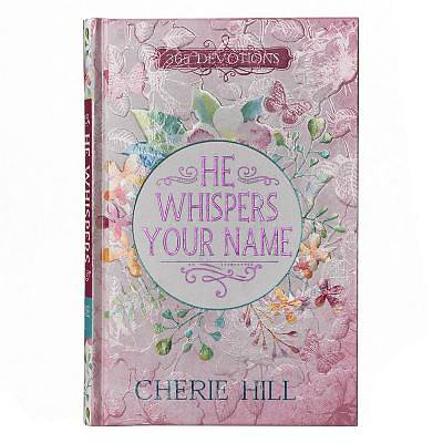 Picture of Book Hardcover He Whispers Your Name