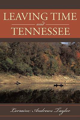 Picture of Leaving Time and Tennessee