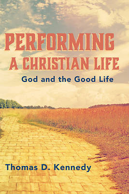 Picture of Performing a Christian Life