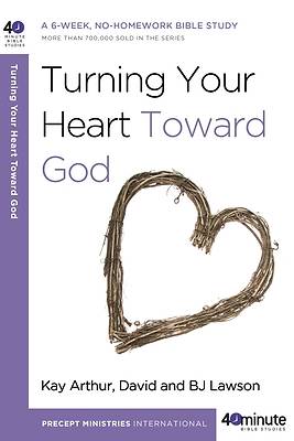 Picture of Turning Your Heart Toward God