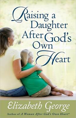 Picture of Raising a Daughter After God's Own Heart [ePub Ebook]