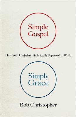 Picture of Simple Gospel, Simply Grace