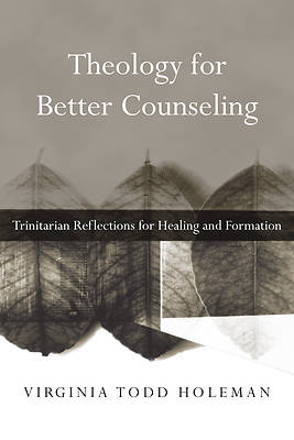 Picture of Theology for Better Counseling