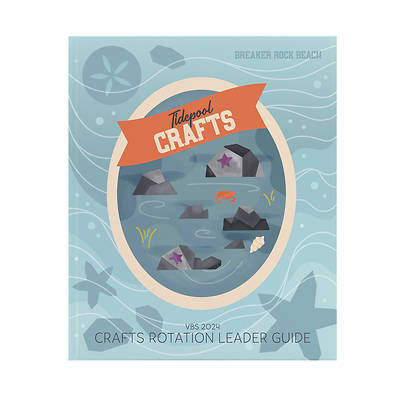 Picture of Vacation Bible School VBS 2024 Breaker Rock Beach Crafts Rotation Leader Guide