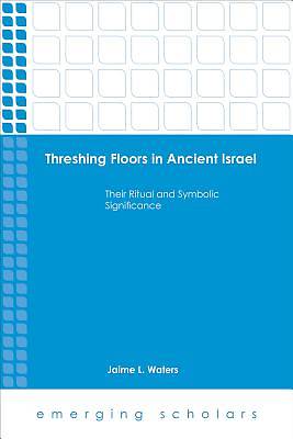 Picture of Threshing Floors in Ancient Israel Hc