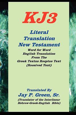 Picture of Kj3 Literal Translation New Testament