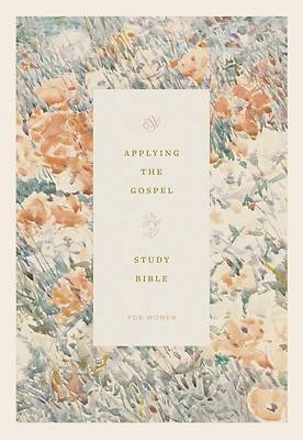 Picture of ESV Applying the Gospel Study Bible for Women (Hardcover)