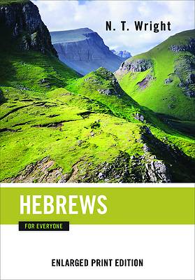 Picture of Hebrews for Everyone-Enlarged Print Edition