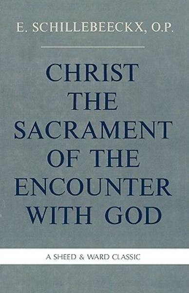 Picture of Christ the Sacrament of the Encounter with God