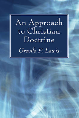 Picture of An Approach to Christian Doctrine