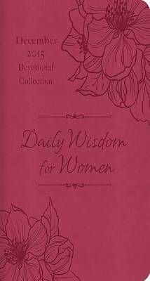 Picture of Daily Wisdom for Women 2015 Devotional Collection - December [ePub Ebook]