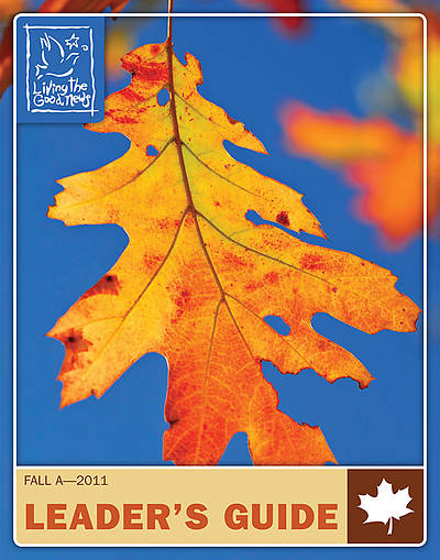 Picture of Living the Good News Fall 2011 Adult Leader's Guide