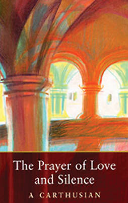 Picture of The Prayer of Love and Silence