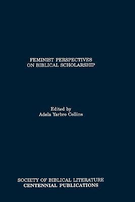 Picture of Feminist Perspectives on Biblical Scholarship