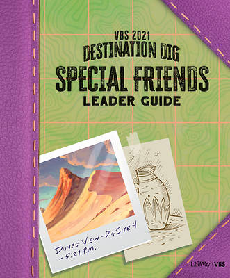 Picture of Vacation Bible School VBS 2021 Destination Dig Unearthing the Truth About Jesus Special Friends Leader Guide
