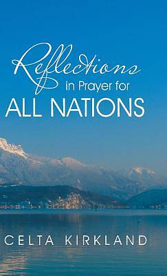 Picture of Reflections in Prayer for All Nations