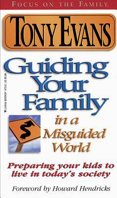 Picture of Guiding Your Family in a Misguided World