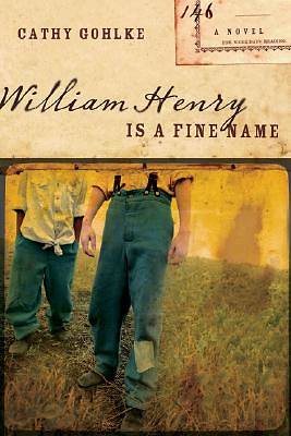 Picture of William Henry Is a Fine Name [ePub Ebook]