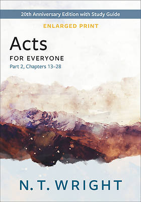 Picture of Acts for Everyone, Part 2, Enlarged Print