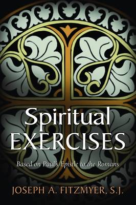 Picture of Spiritual Exercises Based on Paul's Epistle to the Romans