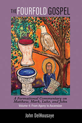 Picture of The Fourfold Gospel, Volume 4