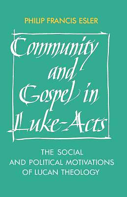 Picture of Community and Gospel in Luke-Acts