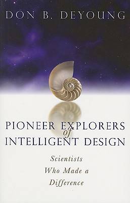 Picture of Pioneer Explorers of Intelligent Design