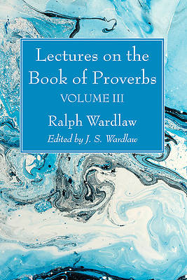 Picture of Lectures on the Book of Proverbs, Volume III