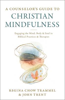 Picture of A Counselor's Guide to Christian Mindfulness