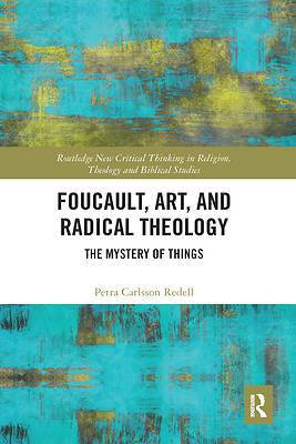 Picture of Foucault, Art, and Radical Theology