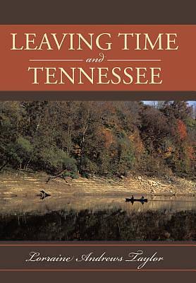 Picture of Leaving Time and Tennessee