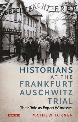 Picture of Historians at the Frankfurt Auschwitz Trial