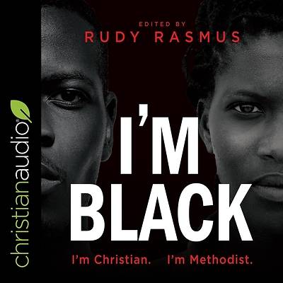Picture of I'm Black I'm Christian I'm Methodist
