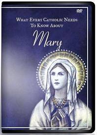 Picture of What Every Catholic Needs to Know about Mary