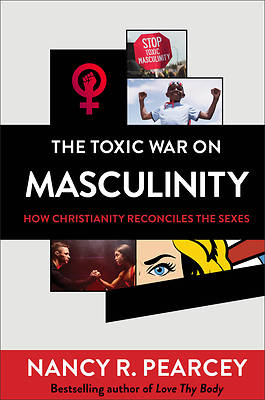 Picture of The Toxic War on Masculinity