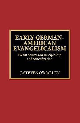 Picture of Early German-American Evangelicalism