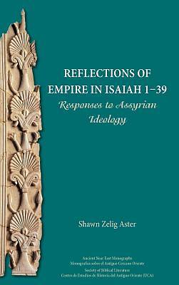 Picture of Reflections of Empire in Isaiah 1-39