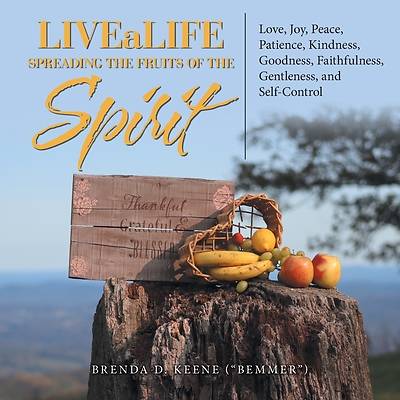 Picture of Livealife Spreading the Fruits of the Spirit