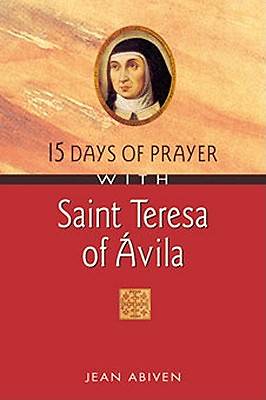 Picture of 15 Days of Prayer with Saint Teresa of Avila