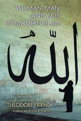 Picture of Woman, Man, and God in Modern Islam