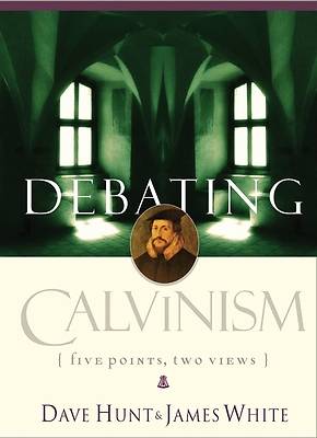Picture of Debating Calvinism