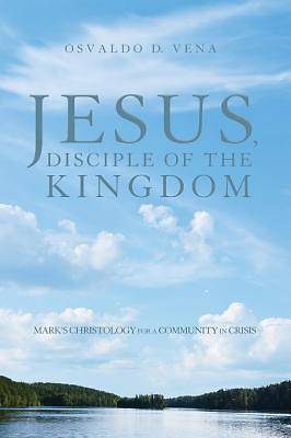 Picture of Jesus, Disciple of the Kingdom [ePub Ebook]