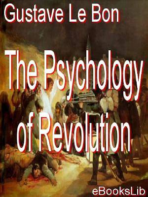 Picture of The Psychology of Revolution [Adobe Ebook]